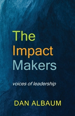 The Impact Makers Paperback Market Impact Press