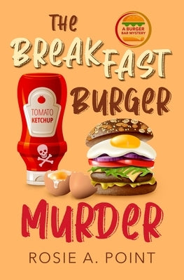 The Breakfast Burger Murder: A small town cozy mystery Paperback Caitlin White