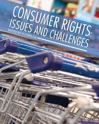 Consumer Rights: Issues and Challenges Paperback Cognella Academic Publishing