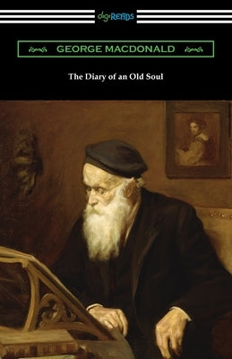 The Diary of an Old Soul by MacDonald, George