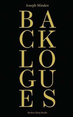 Backlogues by Minden, Joseph