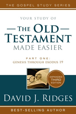 Old Testament Made Easier Pt. 1 3rd Edition by Ridges, David