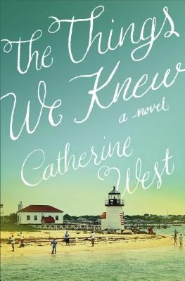The Things We Knew Paperback Thomas Nelson