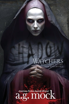 Shadow Watchers by Mock, A. G.