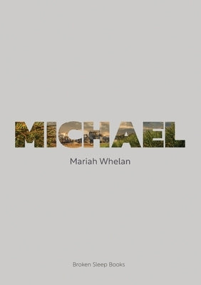 Michael Paperback Broken Sleep Books