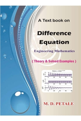 Difference Equation: Engineering Mathematics by Petale, M. D.