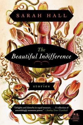 The Beautiful Indifference: Stories Paperback Harper Perennial