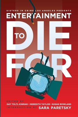 Entertainment to Die For Paperback Sisters in Crime/Los Angeles