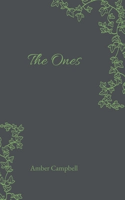 Paperback novel titled "The Ones" by Orange Rose Press, featuring a cover with abstract artwork and a soft binding.