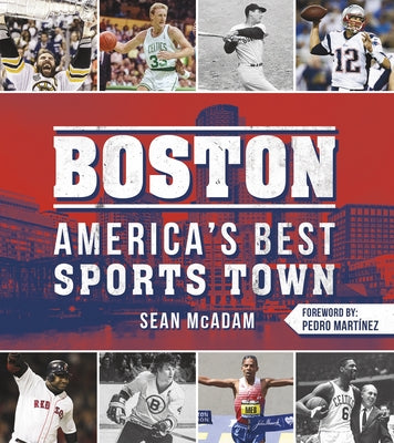 Boston: America's Best Sports Town Paperback Press Box Books