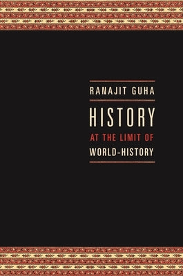 History at the Limit of World-History Paperback Columbia University Press