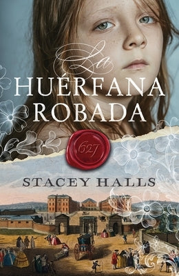 Huerfana Perdida by Halls, Stacey