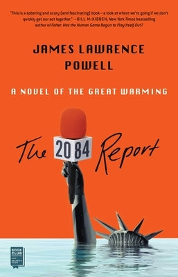The 2084 Report: A Novel of the Great Warming Paperback Atria Books