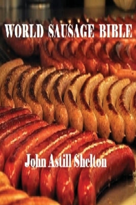World Sausage Bible Paperback Createspace Independent Publishing Platform