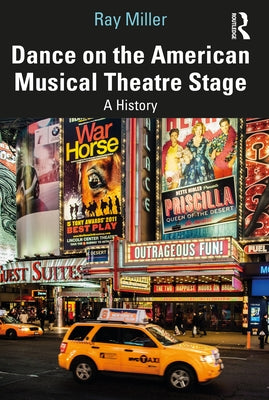 Dance on the American Musical Theatre Stage: A History Paperback Taylor & Francis Group