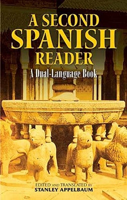 A Second Spanish Reader: A Dual-Language Book by Appelbaum, Stanley