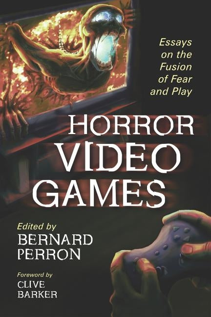 Horror Video Games: Essays on the Fusion of Fear and Play Paperback McFarland & Company