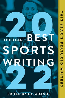 The Year's Best Sports Writing 2022 Paperback Triumph Books (IL)