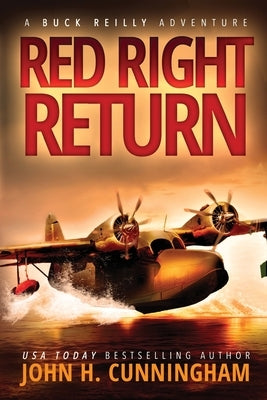 Red Right Return (Buck Reilly Adventure Series) Paperback Greene Street, LLC