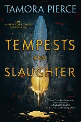 Tempests and Slaughter (the Numair Chronicles, Book One) by Pierce, Tamora