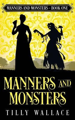 Manners and Monsters Paperback Ribbonwood Press