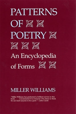 Patterns of Poetry: An Encyclopedia of Forms Paperback LSU Press