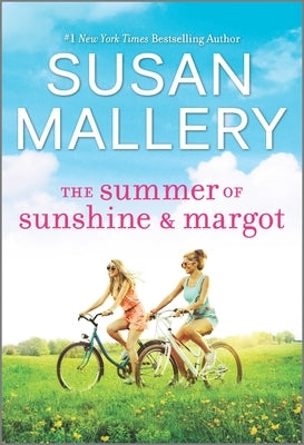 The Summer of Sunshine and Margot by Mallery, Susan