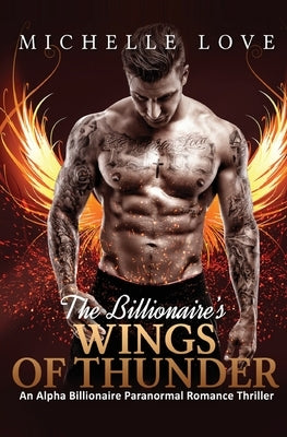 The Billionaire's Wings of Thunder: Paranormal Romance Paperback Blessings for All, LLC