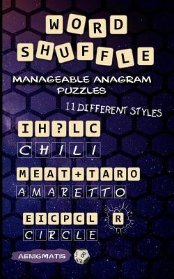 Word Shuffle: Manageable Anagram Puzzles Paperback Independently Published