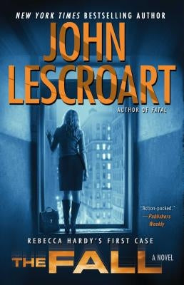 The Fall, 16 by Lescroart, John