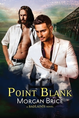 Point Blank by Brice, Morgan