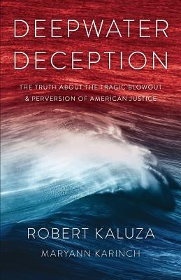 Deepwater Deception by Kaluza, Robert