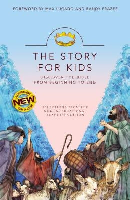 Nirv, the Story for Kids, Paperback: Discover the Bible from Beginning to End by Lucado, Max