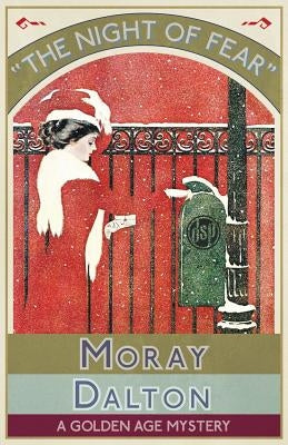 The Night of Fear: A Golden Age Mystery Paperback Dean Street Press