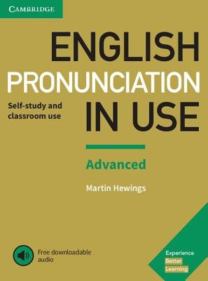 English Pronunciation in Use Advanced Book with Answers and Downloadable Audio by Hewings, Martin