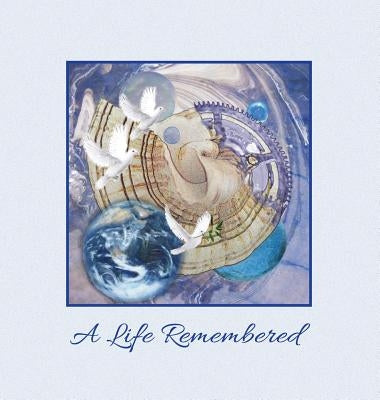 A Life Remembered Funeral Guest Book, Memorial Guest Book, Condolence Book, Remembrance Book for Funerals or Wake, Memorial Service Guest Book: A Cele by Publications, Angelis