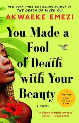 You Made a Fool of Death with Your Beauty Paperback Atria Books