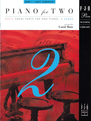 Piano for Two, Book 1 by Matz, Carol