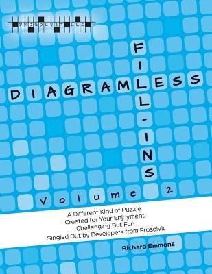 Diagramless Fill-Ins: Volume 2 Paperback Prosolvit, LLC