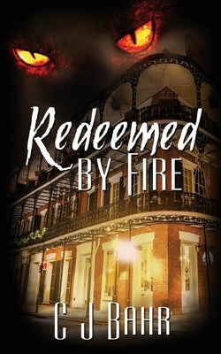 Redeemed by Fire Paperback Wild Rose Press