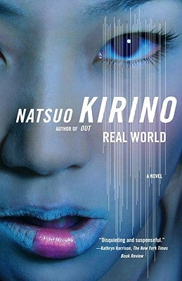 Real World by Kirino, Natsuo