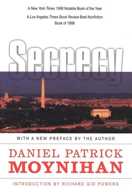 Secrecy: The American Experience Paperback Yale University Press
