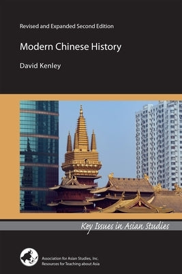 Modern Chinese History: Revised and Expanded Second Edition Paperback Association for Asian Studies