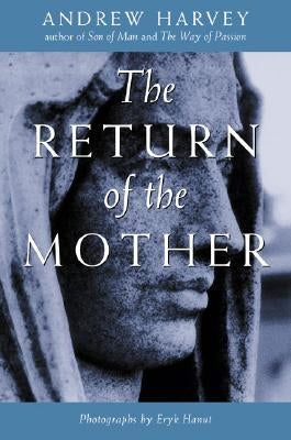 The Return of the Mother by Harvey, Andrew