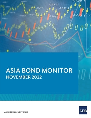 Asia Bond Monitor - November 2022 by Asian Development Bank
