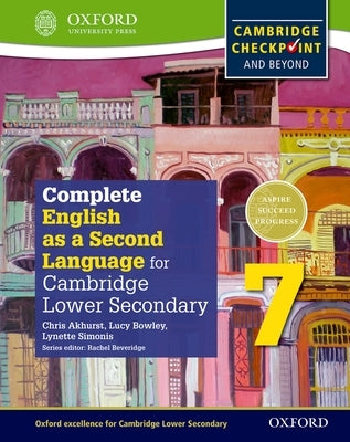 Complete English as a Second Language for Cambridge Secondary 1 Student Book 7 & CD by Akhurst, Chris