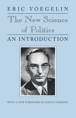 The New Science of Politics: An Introduction Paperback University of Chicago Press