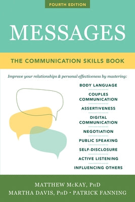 Messages: The Communication Skills Book by McKay, Matthew