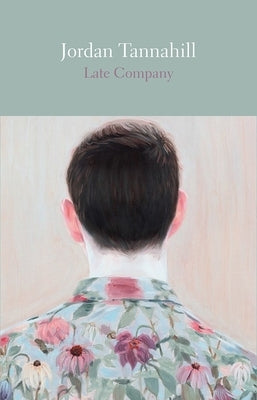 Late Company: Second Edition by Tannahill, Jordan