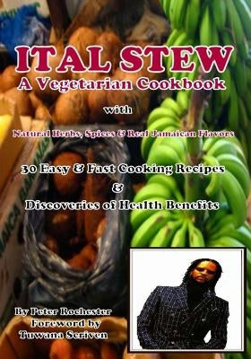 ITAL STEW A Vegetarian Cook Book Paperback Createspace Independent Publishing Platform